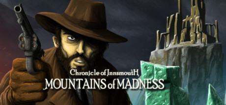 Chronicle of Innsmouth: Mountains of Madness on Steam